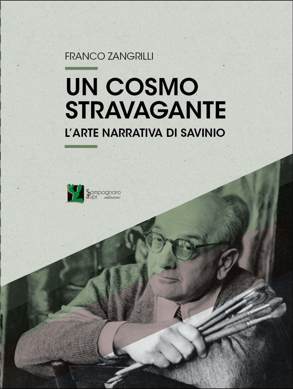 Un cosmo stravagante. L'arte narrativa di Savinio