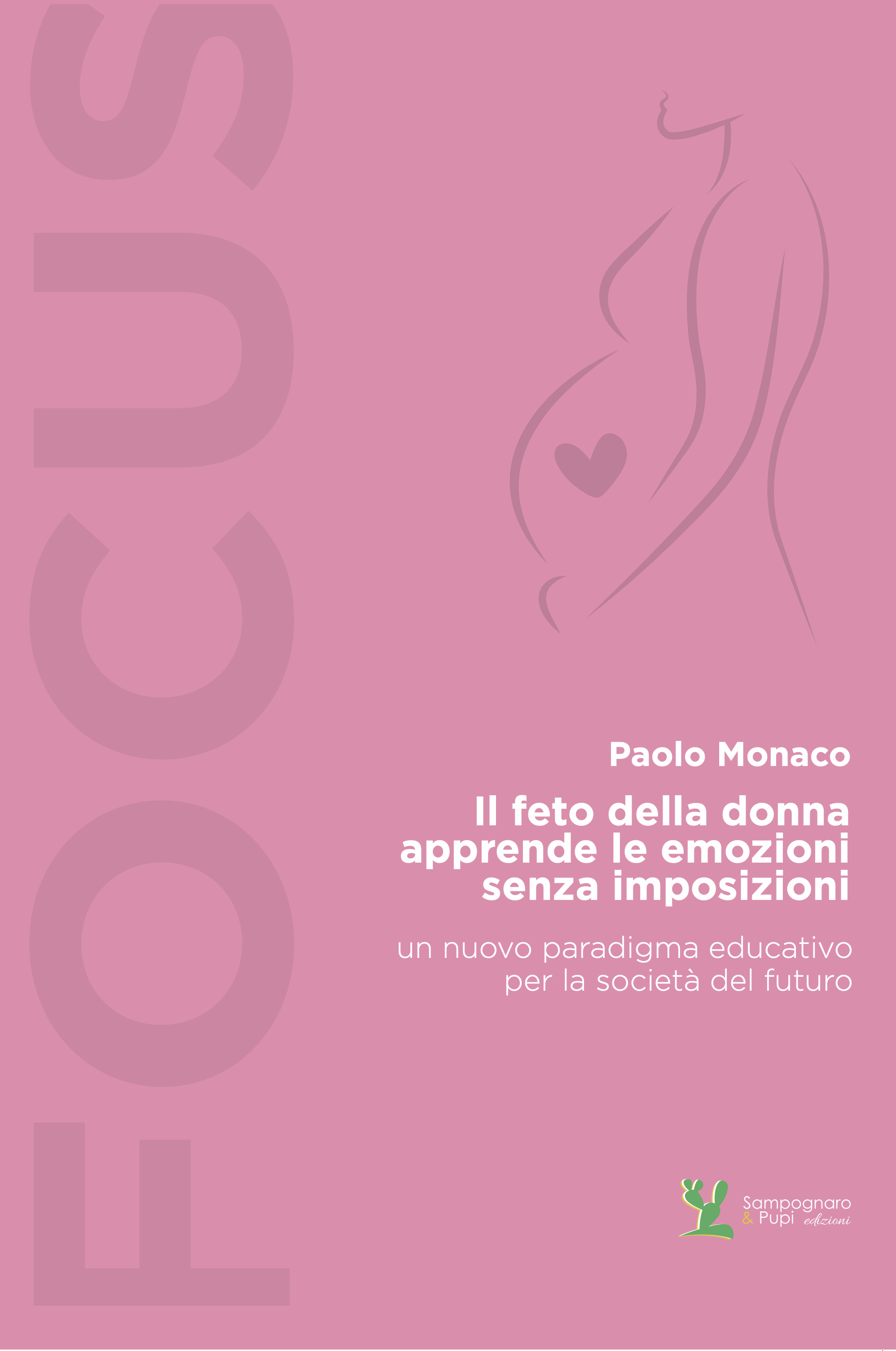 Il feto della donna apprende le emozioni senza imposizioni