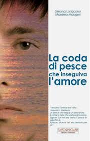 La coda di pesce che inseguiva l'amore