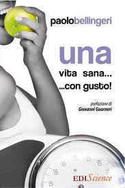 Una vita sana con gusto