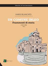 Un comune ibleo. Frammenti di storia - Vol. I e II